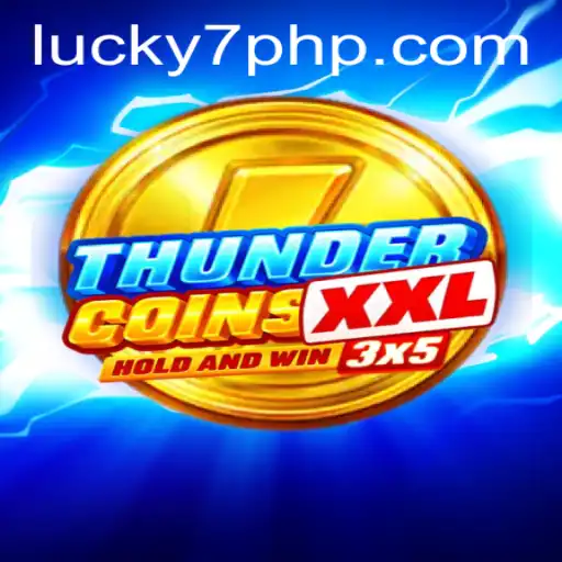 Unveiling ThunderCoinsXxl: The Ultimate Gaming Experience with a Lucky Twist